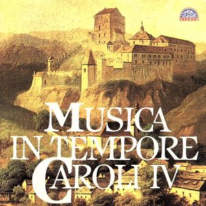 【輸入盤】Musica in Tempore Caroli IV