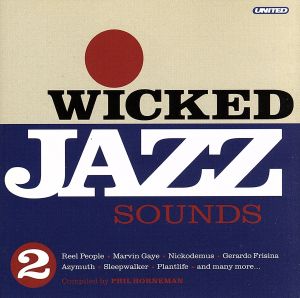 【輸入盤】Wicked Jazz Sounds Vol.2