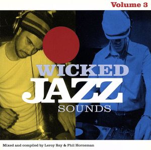 【輸入盤】Wicked Jazz Sounds 3