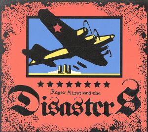 【輸入盤】Roger Miret & the Disasters