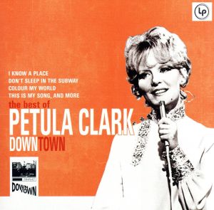 【輸入盤】Downtown: The Best of Petula Clark