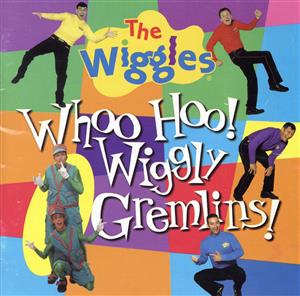 【輸入盤】Whoo Hoo！ Wiggly Gremlins！