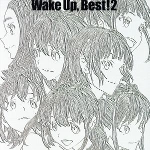 Wake Up,Girls！:Wake Up,Best！2(初回生産限定盤)(Blu-ray Disc付)