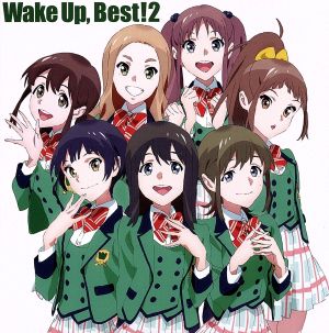 Wake Up,Girls！:Wake Up,Best！2