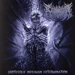 Grotesque Inhuman Extermination