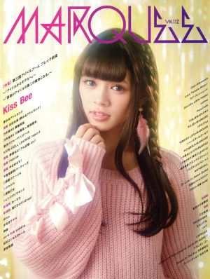 MARQUEE(Vol.112) Kiss Bee