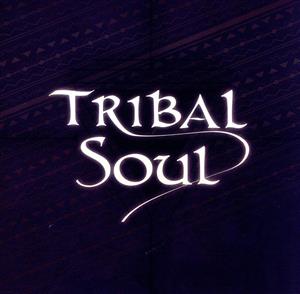 TRIBAL SOUL