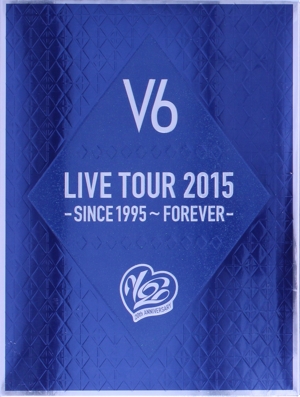 LIVE TOUR 2015 -SINCE 1995～FOREVER-(初回生産限定版B)