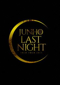 JUNHO Solo Tour 2015 “LAST NIGHT