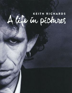 A LIFE IN PICTURES キース・リチャーズ写真集 SPACE SHOWER BOOKS