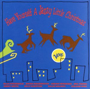 【輸入盤】HAVE YOURSELF A JAZZY LITTLE CHRISTMAS