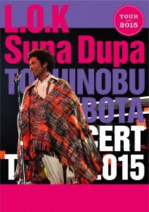 TOSHINOBU KUBOTA CONCERT TOUR 2015 L.O.K. Supa Dupa