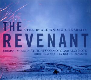 The Revenant(蘇えりし者) オリジナル・サウンドトラック
