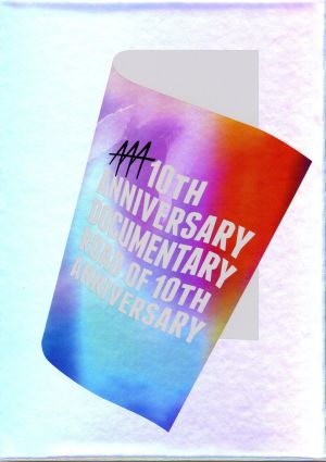 AAA 10th ANNIVERSARY Documentary ～Road of 10th ANNIVERSARY～(初回 ...