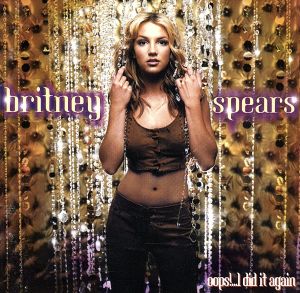 【輸入盤】oops！...I did it again