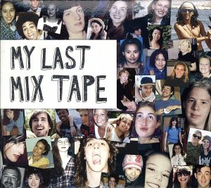 【輸入盤】MY LAST MIX TAPE