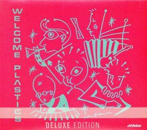 WELCOME PLASTICS(Deluxe Edition)(2SHM-CD)