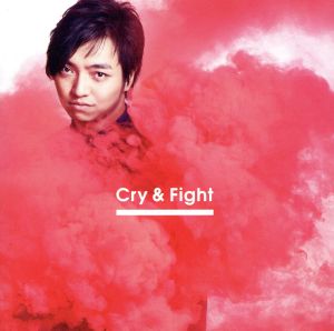 Cry & Fight(Choreo Video盤)(DVD付)
