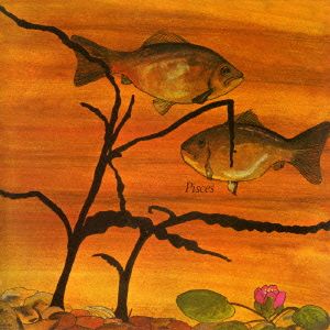 ピシーズ(紙ジャケット仕様)