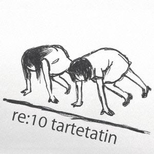 re:10 tartetatin (通常盤)