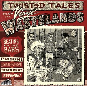 BEATING ON THE BARS:TWISTED TALES FROM THE VINYL WASTELANDS V.2