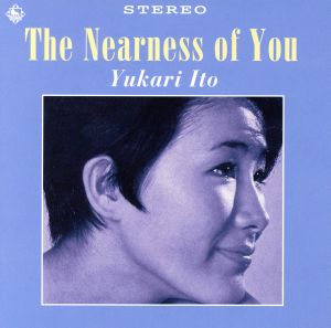 The Nearness of You(紙ジャケット仕様)
