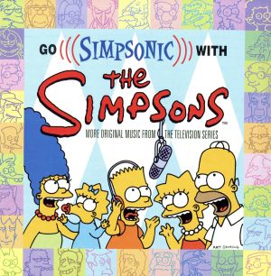 【輸入盤】Go Simpsonic With the SIMPSONS :MORE ORIGINAL MUSIC FROM The TELEVISION SERIES