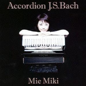 Accordion J.S.Bach-アコーディオン・バッハ-