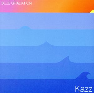 BLUE GRADATION