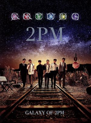 GALAXY OF 2PM(初回生産限定盤C)(NICHKHUN×WOOYOUNG盤)