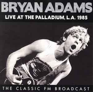 【輸入盤】Live At The Palladium, L.A. 1985