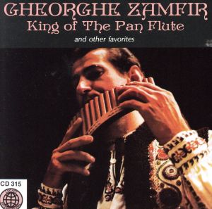 【輸入盤】King Of The Pan Flute And Other Favorites