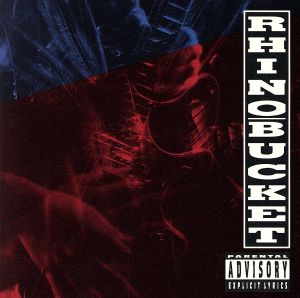 【輸入盤】Rhino Bucket