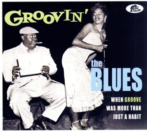 【輸入盤】Groovin' the Blues