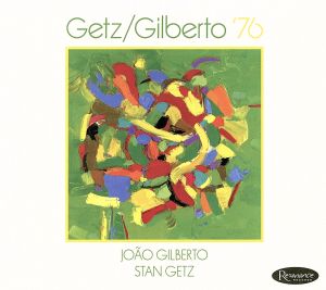 【輸入盤】Getz/Gilberto '76