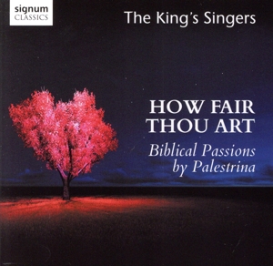 【輸入盤】Palestrina: How Fair Thou Art