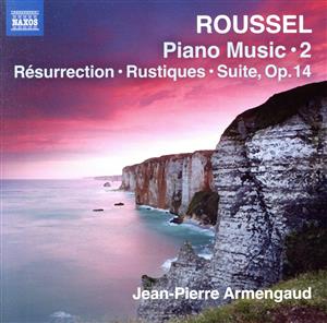 【輸入盤】ROUSSEL/ PIANO MUSIC 2