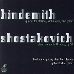 【輸入盤】Hindemith: Quartet for Clarinet, Violin, Cello and Piano & Shostakovich: Piano Quintet in G Minor, O