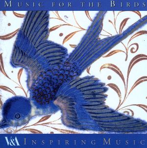 【輸入盤】Various: Music for the Birds