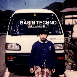 BASIN TECHNO(初回生産限定版)