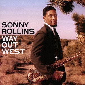 WAY OUT WEST
