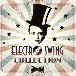 ELECTRO SWING COLLECTION