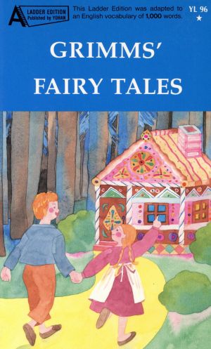 英文 GRIMMS' FAIRY TALES 洋販ラダー・エディション