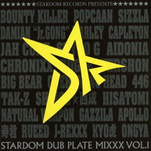 STARDOM DUB PLATE MIXXX VOL.1