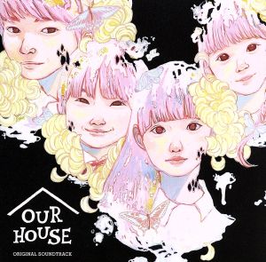 フジテレビ系ドラマ「OUR HOUSE」オリジナルサウンドトラック