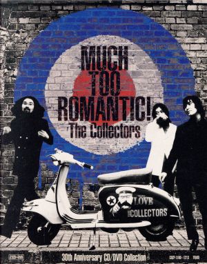 MUCH TOO ROMANTIC！～The Collectors 30th Anniversary CD/DVD Collection