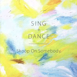 SING+DANCE(初回生産限定版)