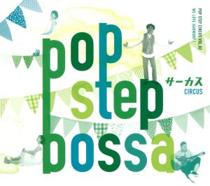 POP STEP BOSSA