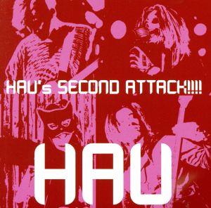 HAU's SECOND ATTACK!!!!