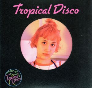 Tropical Disco Vol,1
